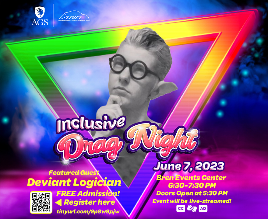 In spring 2023, under the stage name Deviant Logician, Ainsley May made their Drag King debut at the Inclusive Drag Night hosted by the Association of Graduate Students and the Associated Students of UCI.